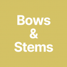Bows & Stems